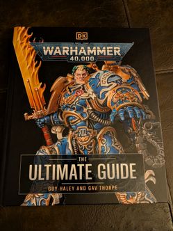 Warhammer 40,000 The Ultimate Guide by Guy Haley and Gav Thorpe