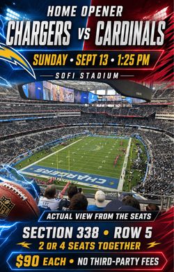 ⚡ CHARGERS HOME OPENER — 2 OR 4 SEATS TOGETHER ⚡
