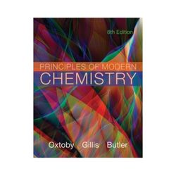 Principles of Modern Chemistry by Gillis, Oxtoby and Butler - 8th Edition Hardcover