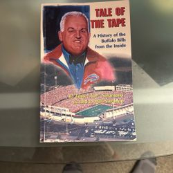 Tale Of The Tape A History Of The Buffalo Bills From The Inside Book