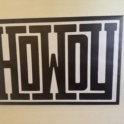 Howdy Sign