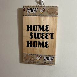 Home Sweet Home - $40 