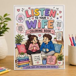 Listen To Your Wife Coloring Book 