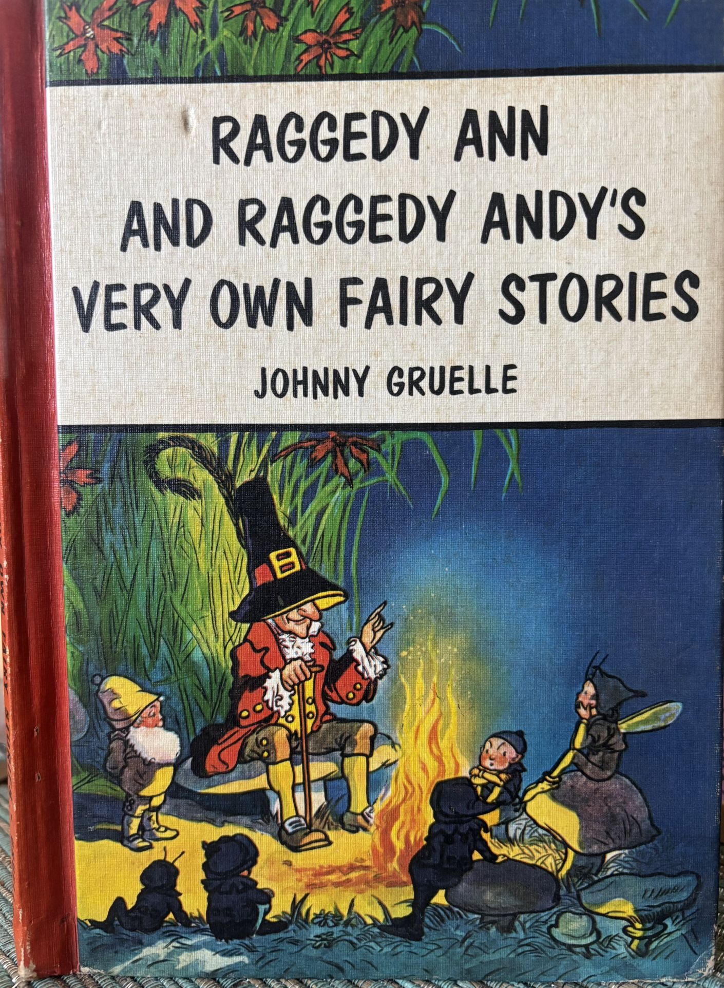 Raggedy Ann and Raggedy Andy’s Very Own Fairy Tales by Johnny Gruelle
