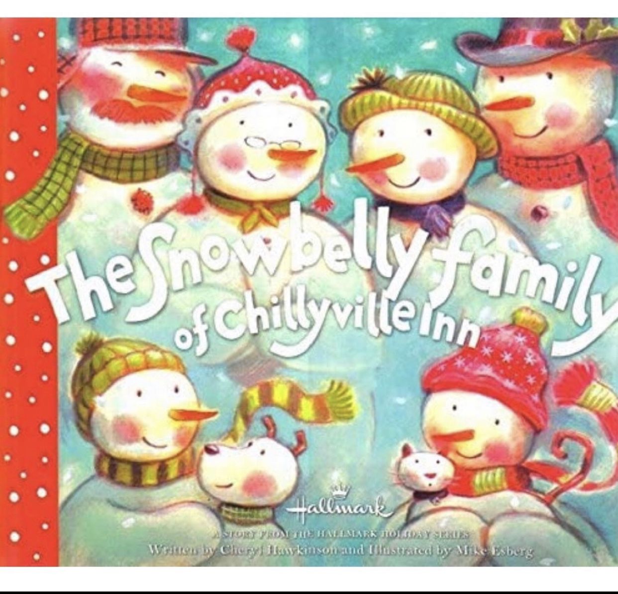 Snowbelly Family…. ‘04 Original Hardcover Children’s Book
