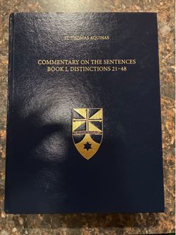 Commentary on the Sentences Book 1, Distinctions 21-48