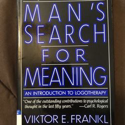 Man's Searching For Meaning By Viktor E. Frankl