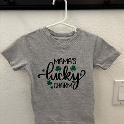 Toddler 4T “Mama’s Lucky Charm” shirt 