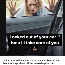 Locked Out Of Your Car Message Me 