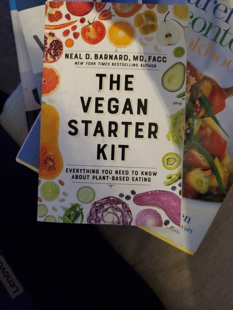 Neal D. Barnard, MD, FACC The Vegan Starter Kit