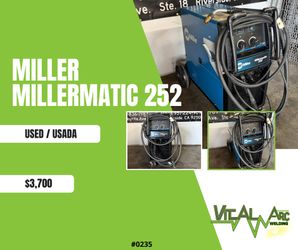 0235 – MILLER MILLERMATIC 252 – MIG Welder / VITAL ARC WELDING