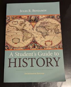 A Student's Guide To History By Jules R. Benjamin