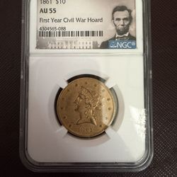 1861 $10 Gold liberty. NGC Certified Civil War Hoard