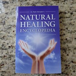 Natural Healing Encyclopedia by Dr Mark Stengler