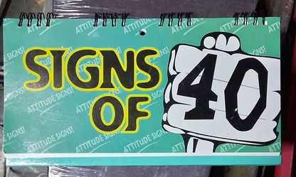Vintage 2001 "Signs of 40" Funny Flip Desk Calendar – Over The Hill Gag Gift