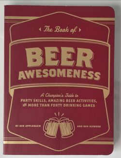 The Book of Beer Awesomeness Paperback Book, Paper, Original
