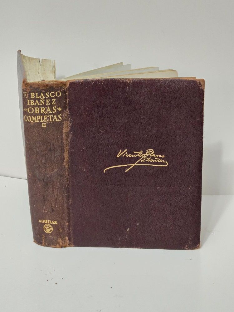 Obras Completas Vicente Blasco Ibañez 3ra Edición 1958 Nota Bibliográfica 1768pg