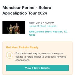 Monsieur Perine (2) Tickets!! 