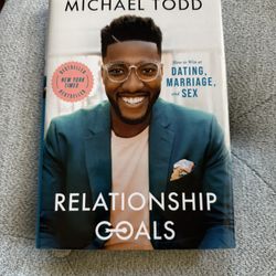 Relationship Goals - Michael Todd