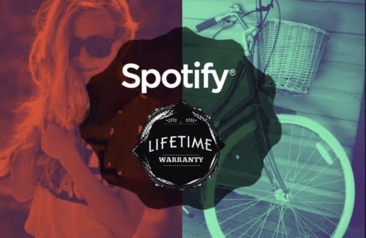 Lifetime warranty Spotify on your own acount