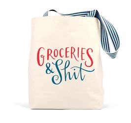 GROCERIES AND SHIT TOTE BAG
