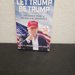 Let Trump Be Trump Paperback Book 