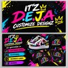 It'z D.e.j.a Customize Design