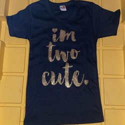 **Brand new I’m Two Custom Shirt**