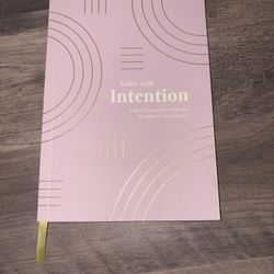 Today With Intention: A Guided Journal For Reflection, Mindfulness, And SelfCare