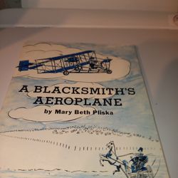Vintage Rare  Signed A BLACKSMITH'S AEROPLANE 
