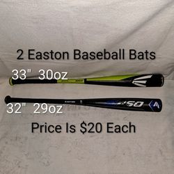 2 Easton Baseball Bats (Price Is $20 Each)
