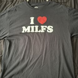 I ❤️ Milfs Tee