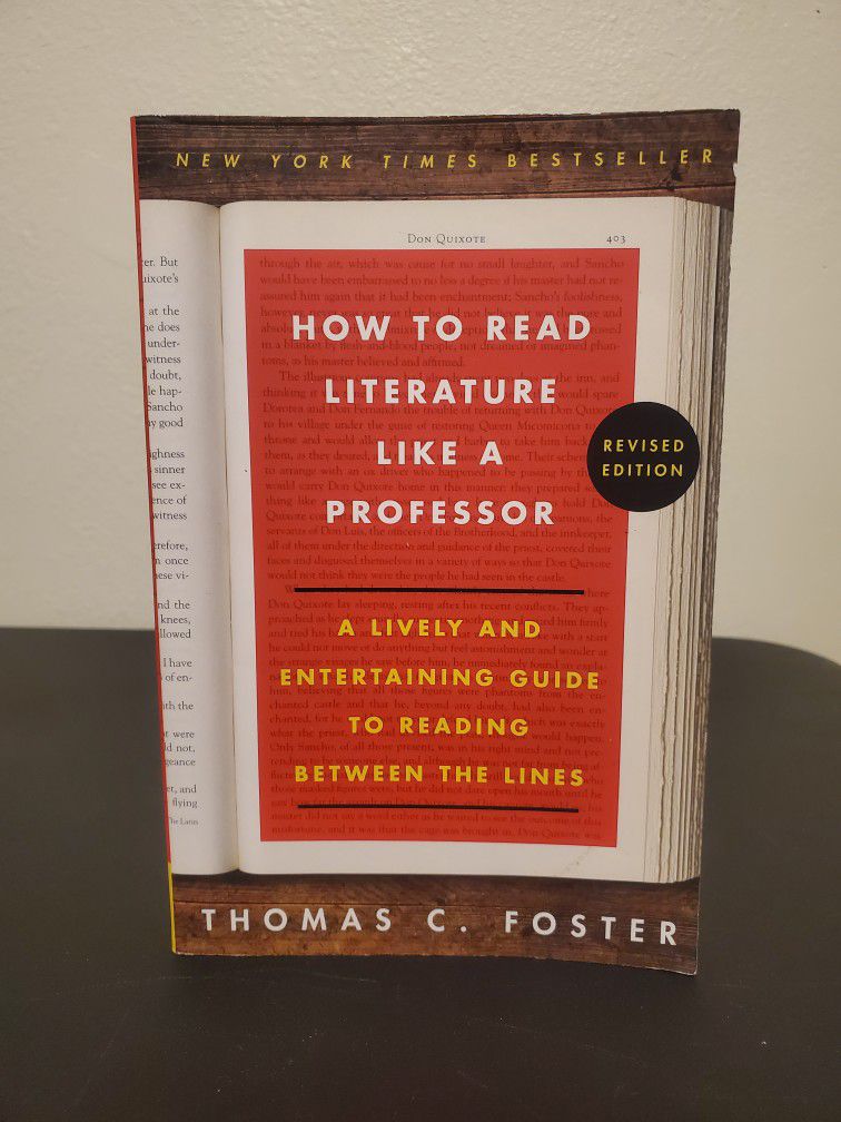 How To Read Literature Like A Professor Revised Edition Paperback By Thomas C. Foster