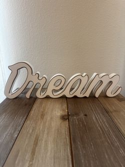 White Cursive “Dream” Wood Cutout Sign - Shelf / Table Deco