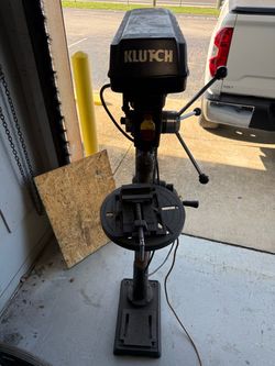 Klutch drill press