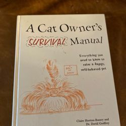 A Cat Owners Survival Manuel