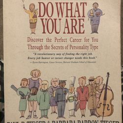 Do What You are: Discover Your Perfect Career Thru Personality Type
