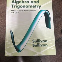 Algebra and Trigonometry: Enhanced with Graphing Utilities, 6th edition