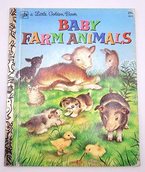 Little Golden Book #464 Early Edition Baby Farm Animals 1974 Garth Williams HC