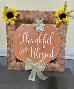 Handmade Fall Pumpkin Door or Wall hanging Decoration Wreath That Says “Thankful And Blessed”