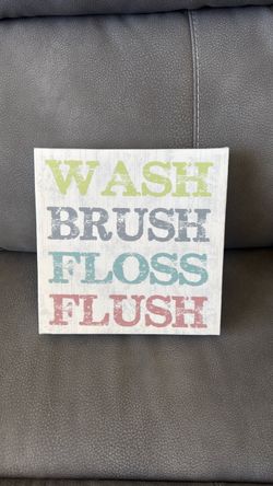 Wash Brush Floss Flush Canvas Sign Bathroom Decoration