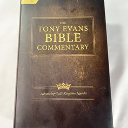 The Tony Evans Bible Commentary: Advancing God's Kingdom Agenda 2019 Hardback