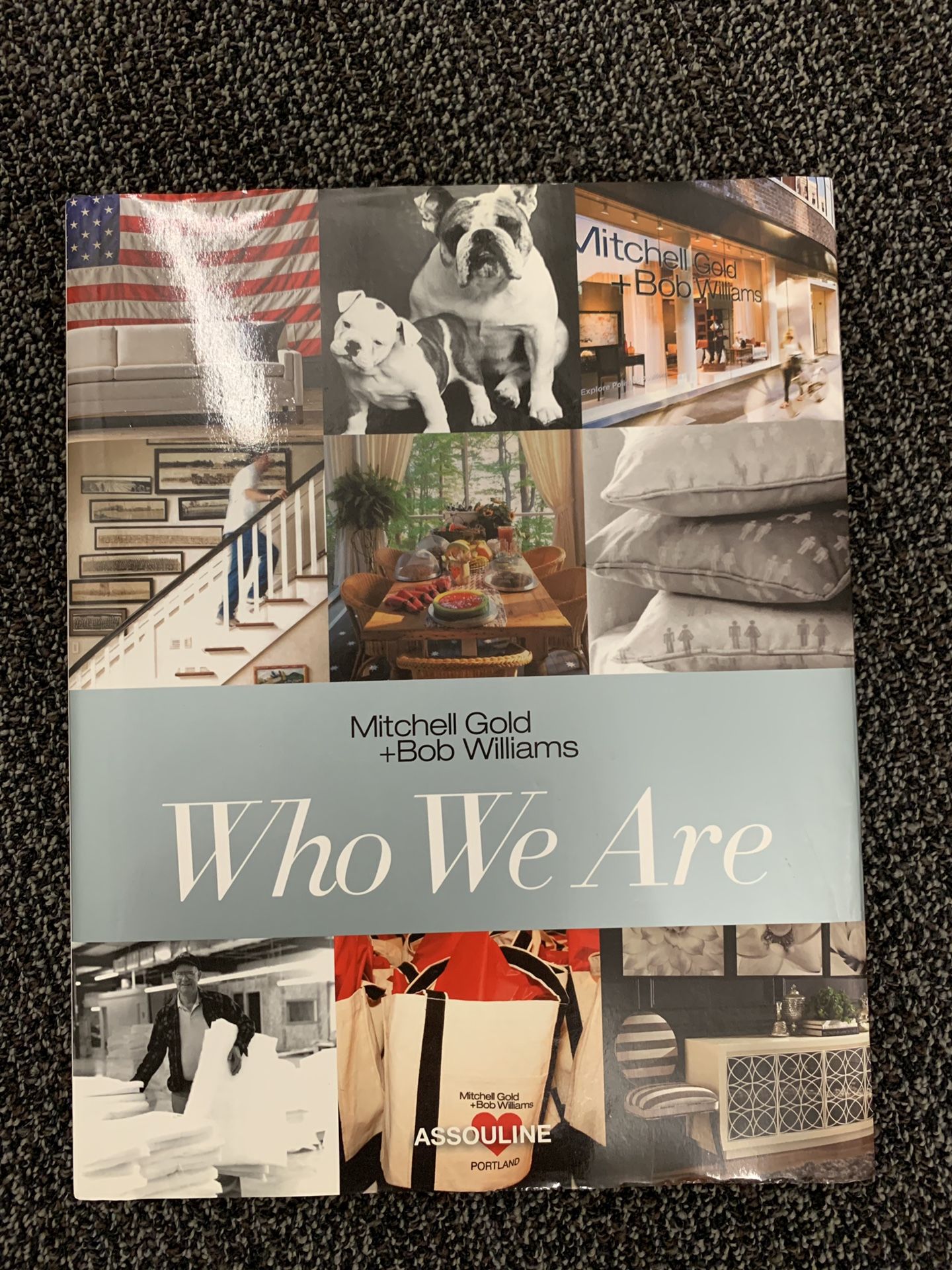 Book - Who we are by Mitchell Gold and Bob Williams