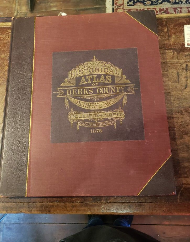 Historical 1876 Atlas Of Berks County PA