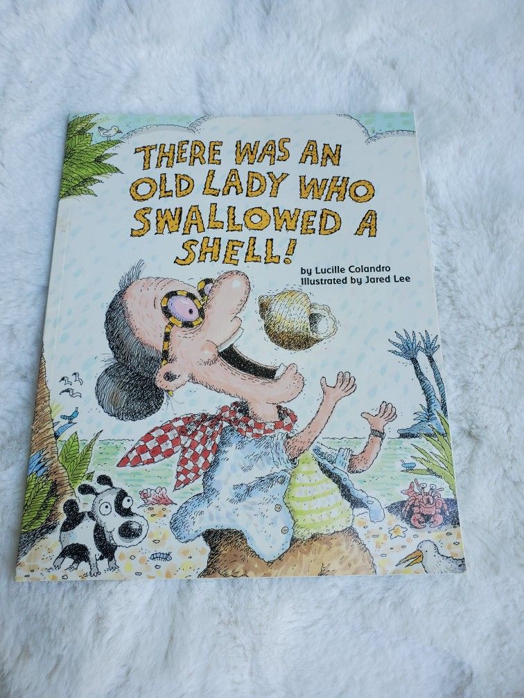 There Was An old Lady Who Swallowed A Shell