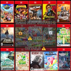 Brand new Switch 2 games for sale or trade !  Read description  !!