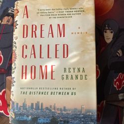 A dream called home by Reyna grande