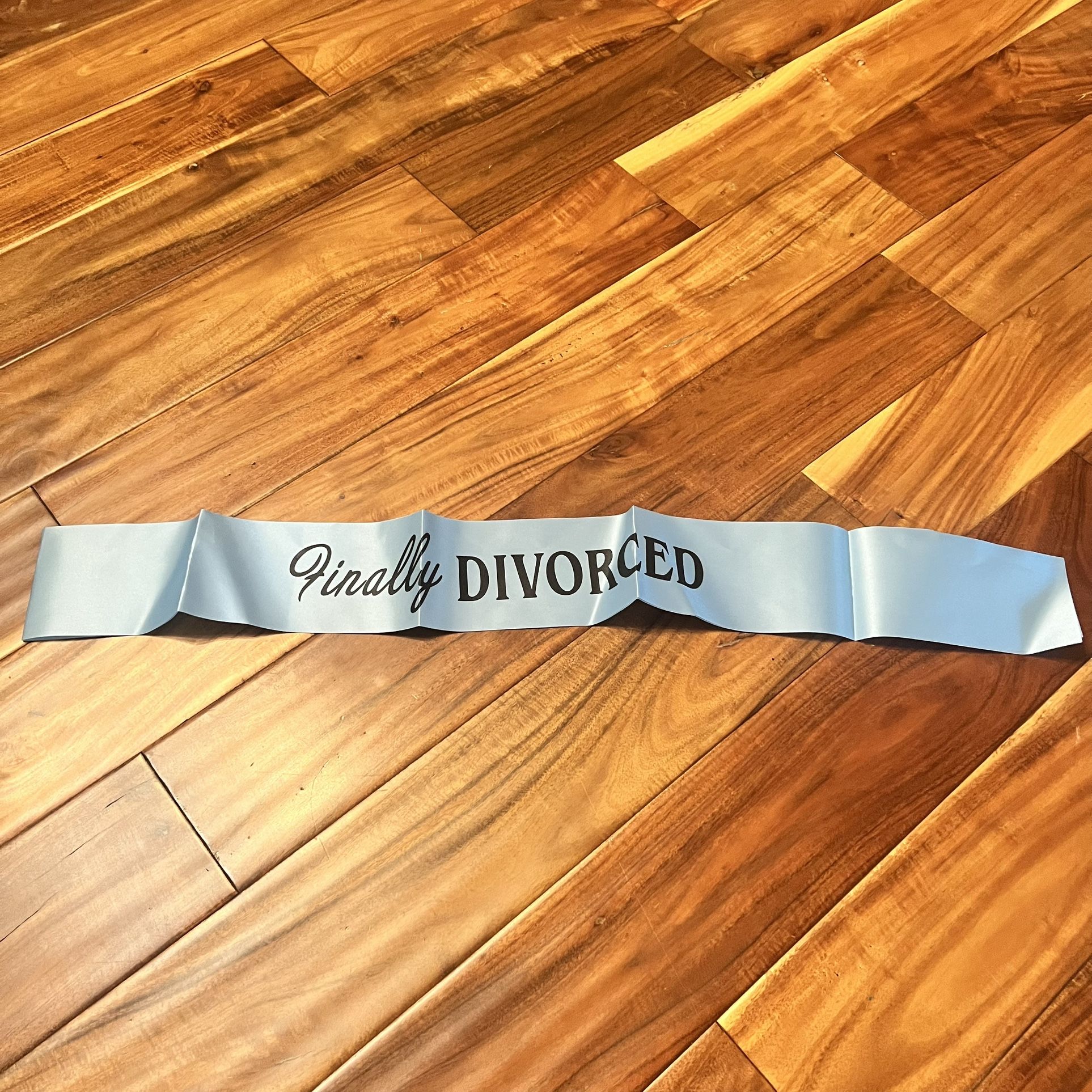Finally divorced sash. Brand new!