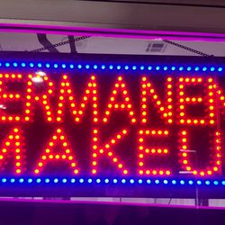 Permanent make up  sign LED 32x12