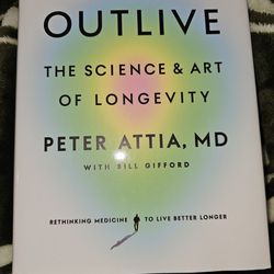 New Hardcover Book Outlive Peter Attia